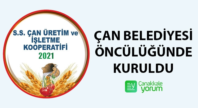 Çan Belediyesi öncülüğünde, Üretim ve İşletme Kooperatifi kuruldu