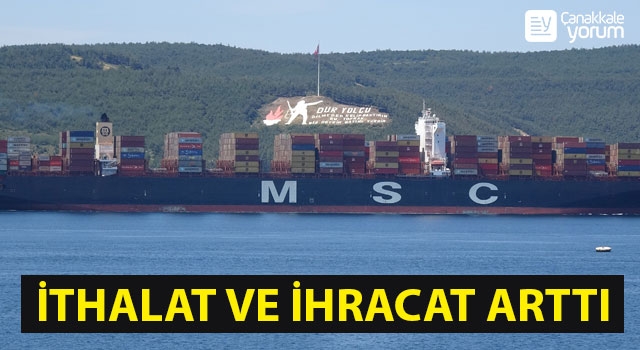 Çanakkale’de ithalat ve ihracat arttı