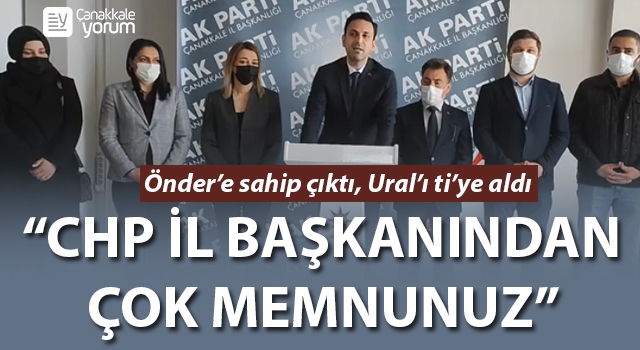 Önder’e sahip çıktı, Ural’ı ti’ye aldı: “CHP İl Başkanından çok memnunuz... Görevinde kalabilir"