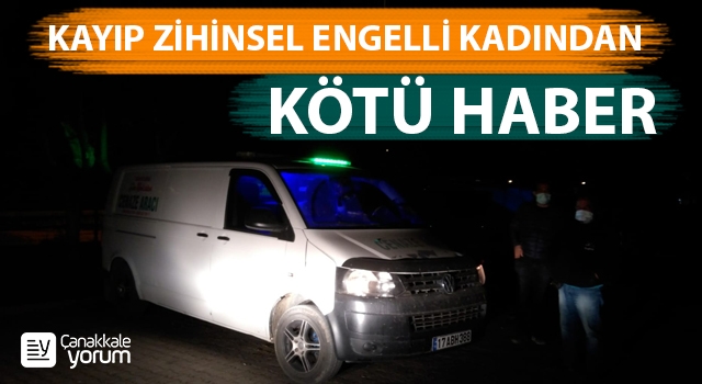 Kayıp zihinsel engelli kadından kötü haber: 12 gündür aranıyordu, cansız bedeni bulundu