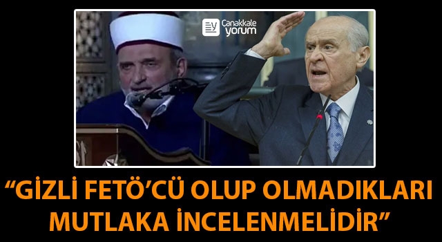 Atatürk’e lanet okuyan imama, Bahçeli’den çok sert tepki: “Gizli FETÖ’cü olup olmadıkları mutlaka incelenmelidir”