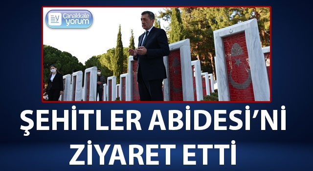 Bakan Selçuk, Şehitler Abidesi'ni ziyaret etti