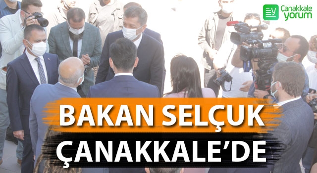 Milli Eğitim Bakanı Ziya Selçuk Çanakkale’de