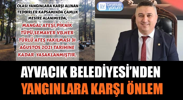 Ayvacık Belediyesi'nden yangınlara karşı önlem