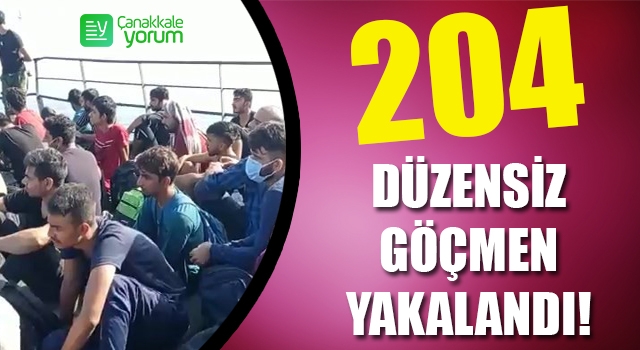 Çanakkale açıklarında 204 düzensiz göçmen yakalandı