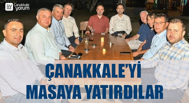 Çanakkale’yi masaya yatırdılar