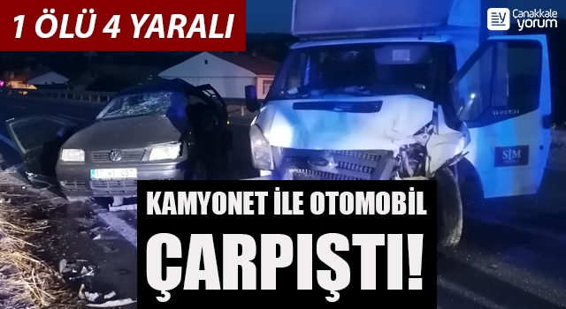 Çan’da kamyonet ile otomobil çarpıştı: 1 ölü, 4 yaralı