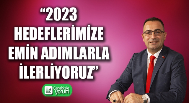 Başkan Erdoğan: “2023 hedeflerimize emin adımlarla ilerliyoruz”