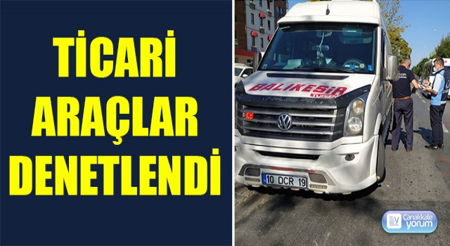 Ticari araçlar denetlendi