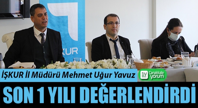 İŞKUR İl Müdürü Yavuz’dan 1 yıllık değerlendirme toplantısı