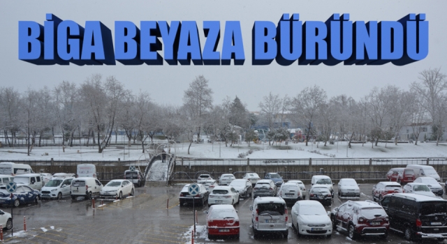 Biga beyaza büründü