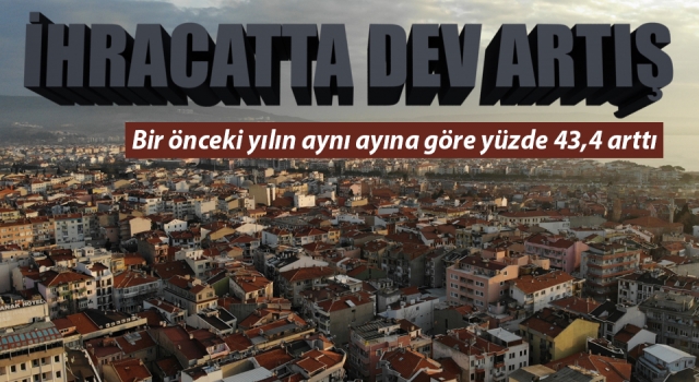 Çanakkale ihracatında dev artış