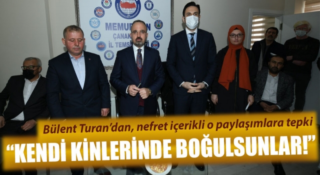 Bülent Turan’dan, nefret içerikli o paylaşımlara tepki!