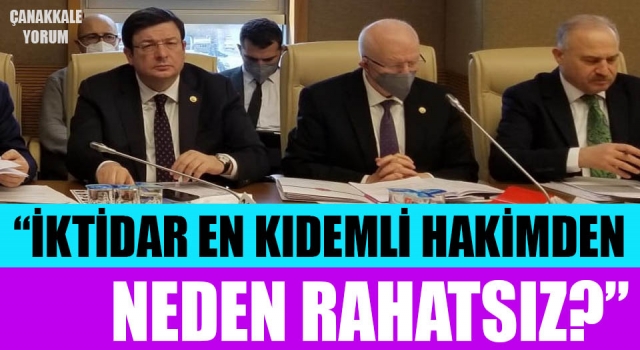 CHP’li Erkek: “İktidar en kıdemli hakimden neden rahatsız?”