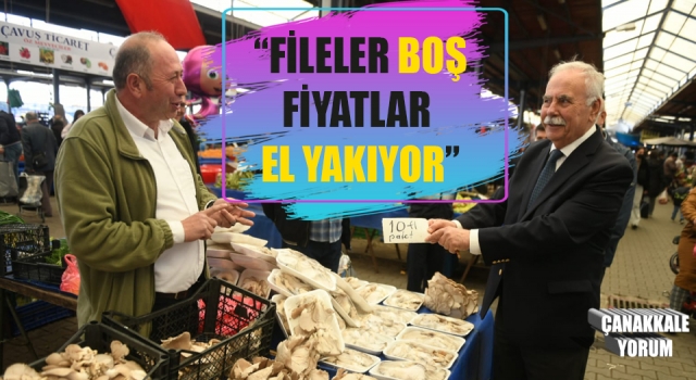 Başkan Gökhan: “Fileler boş, fiyatlar el yakıyor”