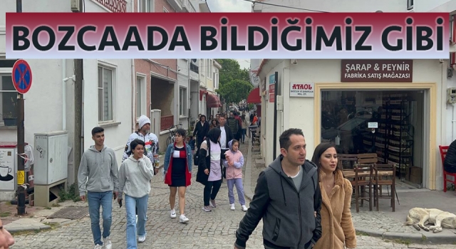 Bozcaada'da bayram yoğunluğu: Yüzde 100 doluluğa ulaşıldı