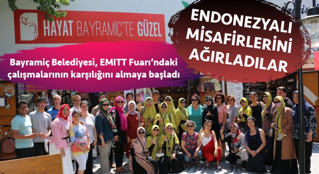 Bayramiç, Endonezyalı misafirlerini ağırladı