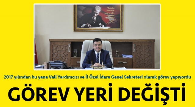 Abdullah Köklü’nün görev yeri değişti