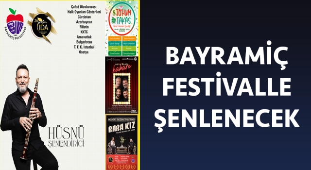 Bayramiç festivalle şenlenecek