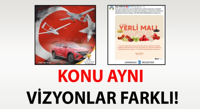 Konu aynı, vizyonlar farklı!