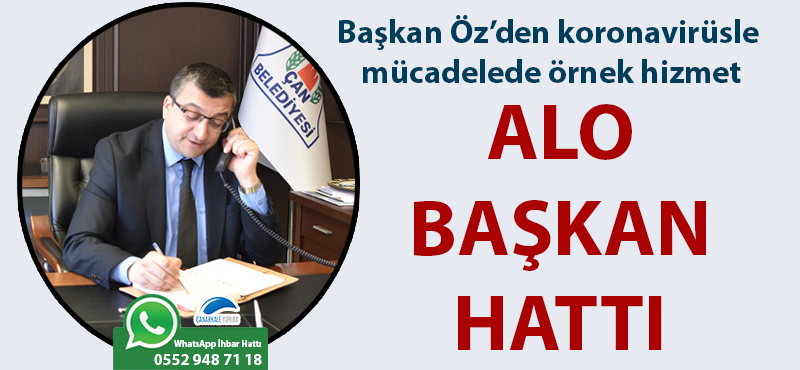 Başkan Öz'den koronavirüsle mücadelede örnek hizmet: Alo Başkan Hattı