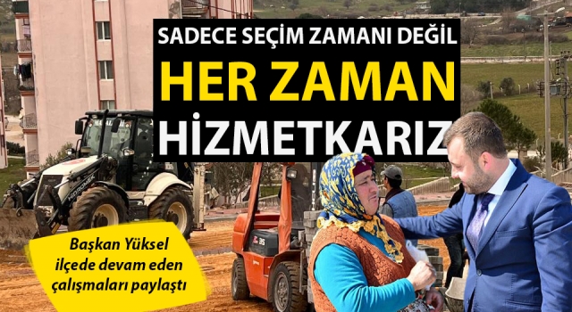 Başkan Yüksel: “Sadece seçim zamanı değil, Ezineli hemşehrilerimizin her daim hizmetkarı olmaya devam edeceğiz”