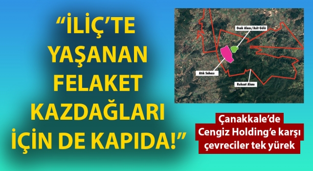 Çanakkale’de Cengiz Holding’e karşı çevreciler tek yürek: “İliç’te yaşanan felaket, Kazdağları için de kapıda!”