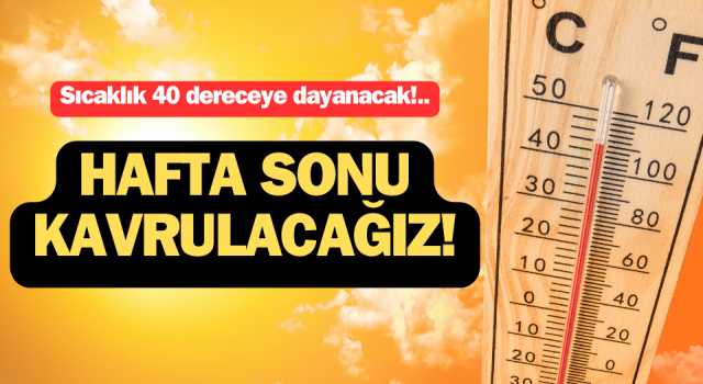 Çanakkale hafta sonu kavrulacak: Sıcaklık 40 dereceye dayanacak!