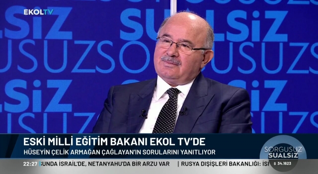 Eski Milli Eğitim Bakanı Hüseyin Çelik: Gezi olayları ile birlikte bizim şaftımız kaydı!