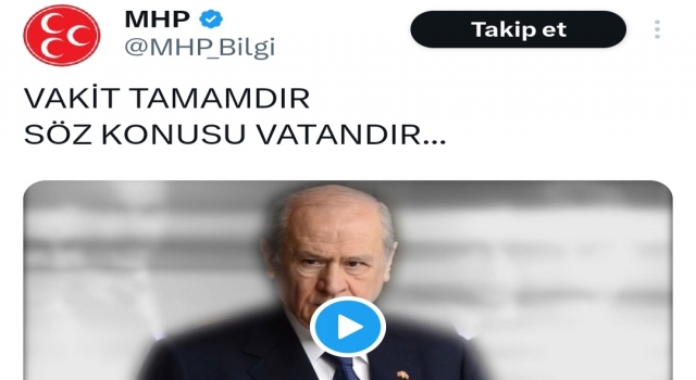 MHP’den ‘Vakit Tamamdır’ paylaşımı