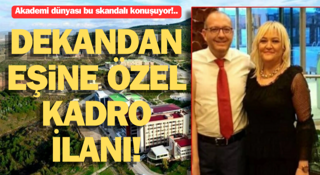 Çanakkale Onsekiz Mart Üniversitesi'nde kişiye özel kadro iddiası: Dekanın eşi mi tarif edildi?