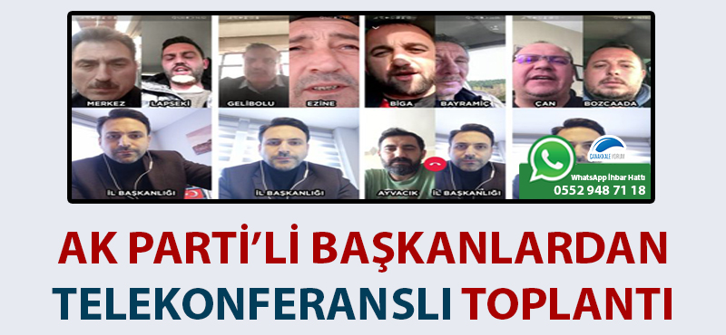 AK Parti'li başkanlardan telekonferanslı toplantı