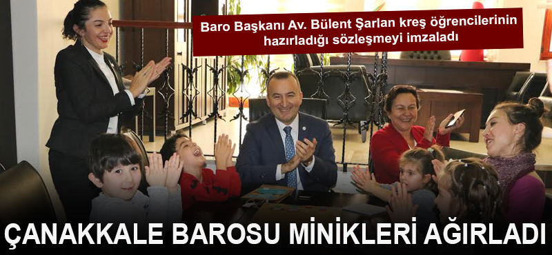 Çanakkale Barosu minikleri ağırladı