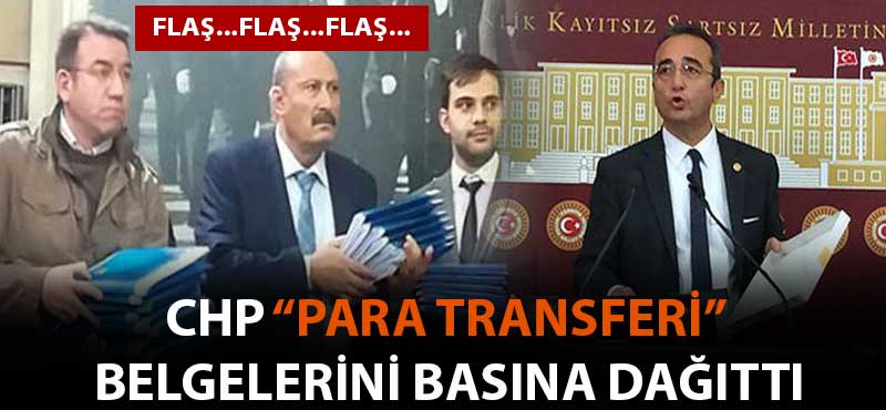 CHP para transferi belgelerini basına dağıttı