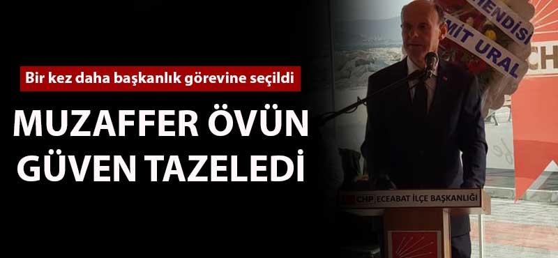 Muzaffer Övün güven tazeledi