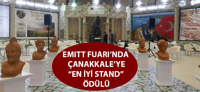 EMITT Fuarı'nda Çanakkale'ye "En İyi Stand Ödülü"