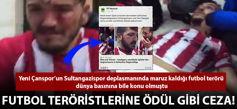 Futbol teröristlerine ödül gibi ceza!