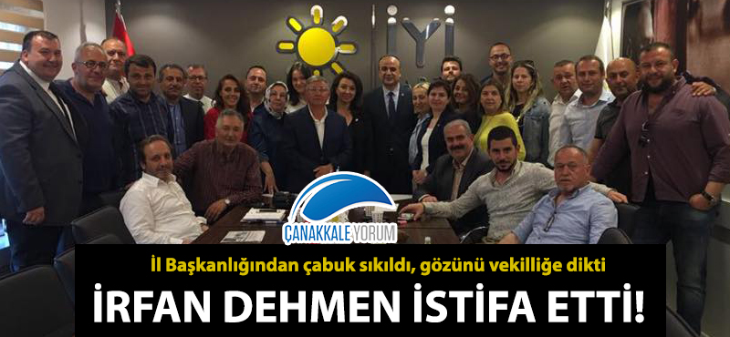 İrfan Dehmen istifa etti!