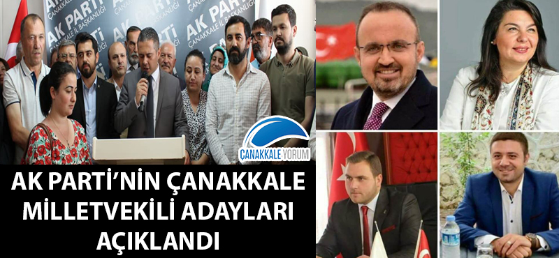 AK Parti'nin Çanakkale Milletvekili Adayları açıklandı