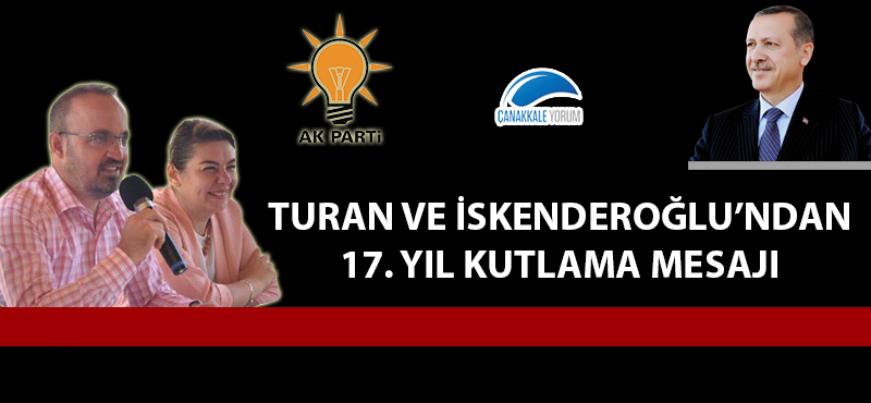 Turan ve İskenderoğlu'ndan 17. yıl kutlama mesajı