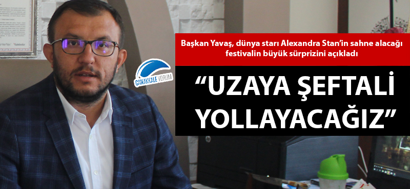 Başkan Yavaş: “Festivalde uzaya şeftali yollayacağız”