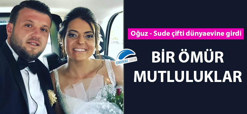 Oğuz - Sude çifti dünyaevine girdi