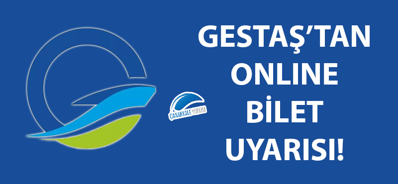 GESTAŞ'tan online bilet uyarısı!