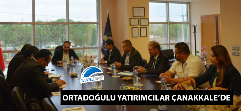 Ortadoğulu yatırımcılar Çanakkale'de