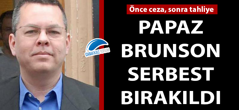 Papaz Brunson serbest bırakıldı