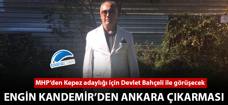 Engin Kandemir'den Ankara çıkarması