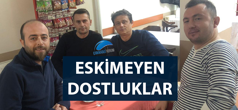 Eskimeyen dostluklar