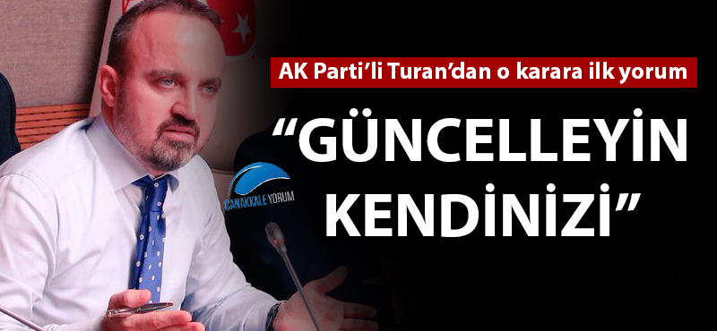 Bülent Turan: "Güncelleyin kendinizi"