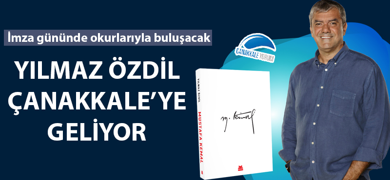 Yılmaz Özdil Çanakkale'de okurlarıyla buluşacak