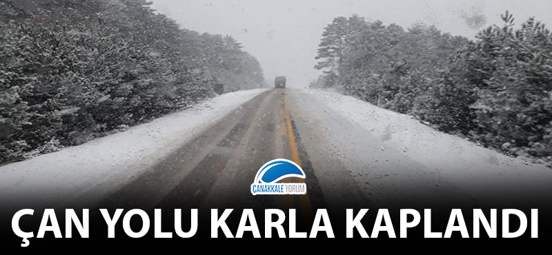 Çan yolu karla kaplandı